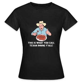 Essen gehen in Texas Design für stolze Texaner - Frauen T-Shirt - Schwarz - Vorne - AI Model Female 172 dark (172cm)