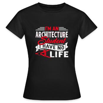 Architecture I am An Architecture - Women's T-Shirt - black - Front - AI Model Female 172 dark (172cm)