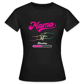 Mama Loading Mutter Mütter Muttertag - Frauen T-Shirt - Schwarz - Vorne - AI Model Female 172 dark (172cm)