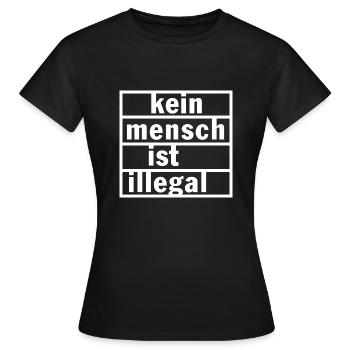 Kein Mensch ist illegal - Frauen T-Shirt - Schwarz - Vorne - AI Model Female 172 dark (172cm)