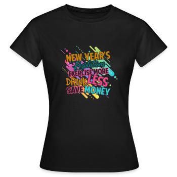 New Year's Resolutions - Women's T-Shirt - black - Front - AI Model Female 172 dark (172cm)