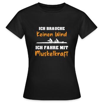 Rudern Ruderer Rudersport Fahre mit Muskelkraft - Frauen T-Shirt - Schwarz - Vorne - AI Model Female 172 dark (172cm)