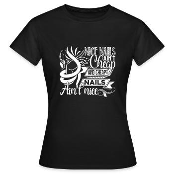 Nail Technician Nail Technician Nice Nails - Women's T-Shirt - black - Front - AI Model Female 172 dark (172cm)