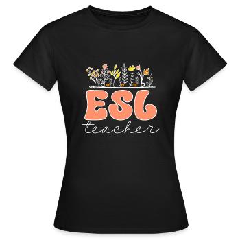 Lehrkraft Englisch Zweitsprache Fremdsprache - Frauen T-Shirt - Schwarz - Vorne - AI Model Female 172 dark (172cm)