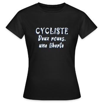 vélo cycliste deux roues une liberté - T-shirt Femme - noir - Devant - AI Model Female 172 dark (172cm)