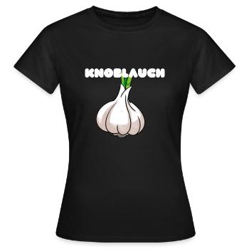 Knoblauch - Frauen T-Shirt - Schwarz - Vorne - AI Model Female 172 dark (172cm)