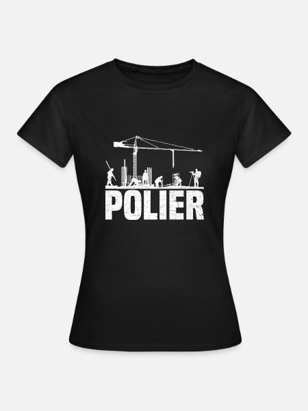 Polier auf der Baustelle - Frauen T-Shirt - Schwarz