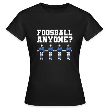 Table Soccer Player Foosball Anyone - Frauen T-Shirt - Schwarz - Vorne - AI Model Female 172 dark (172cm)