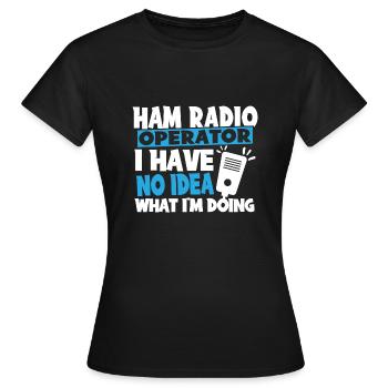 Ham Radio Operator Amateur Radio Radio Lover Anten - Frauen T-Shirt - Schwarz - Vorne - AI Model Female 172 dark (172cm)