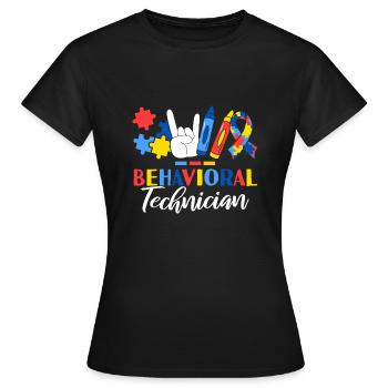 Behavioral Technician ABA Therapist Behavior - Women's T-Shirt - black - Front - AI Model Female 172 dark (172cm)