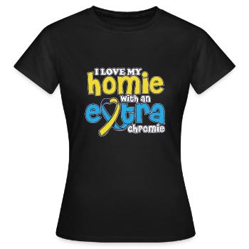 Love My With An Extra Chromie Down Syndrome - Frauen T-Shirt - Schwarz - Vorne - AI Model Female 172 dark (172cm)