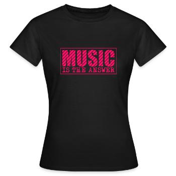 Sayings Music is the Answer Music is the answer - Women's T-Shirt - black - Front - AI Model Female 172 dark (172cm)