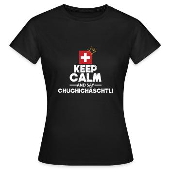 Keep calm and say cadeau CHUCHICHCHTLI - T-shirt Femme - noir - Devant - AI Model Female 172 dark (172cm)
