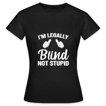 Aveugle pas stupide - T-shirt Femme - noir - Devant - AI Model Female 172 dark (172cm)