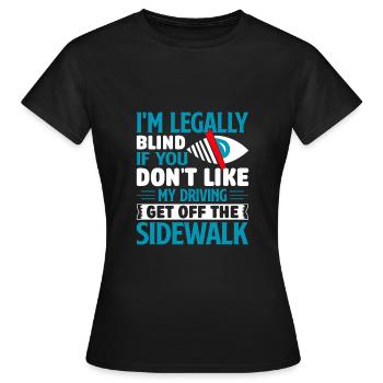 Legal Blind - Women's T-Shirt - black - Front - AI Model Female 172 dark (172cm)
