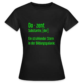 Dozent Dozenten Schule Pädagoge Unterricht - Frauen T-Shirt - Schwarz - Vorne - AI Model Female 172 dark (172cm)
