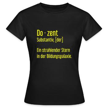 Dozent Dozenten Schule Pädagoge Unterricht - Frauen T-Shirt - Schwarz - Vorne - AI Model Female 172 dark (172cm)