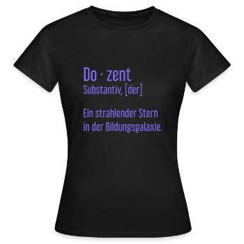 Dozent Dozenten Schule Pädagoge Unterricht - Frauen T-Shirt - Schwarz - Vorne - AI Model Female 172 dark (172cm)