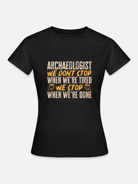 Archäologie Geschenk Archäologe - T-shirt dam - svart