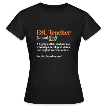 Lehrkraft Englisch Zweitsprache Fremdsprache - Frauen T-Shirt - Schwarz - Vorne - AI Model Female 172 dark (172cm)
