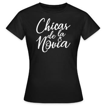 Chicas de la Novia Bridesmaid Team Bride Wedding - Women's T-Shirt - black - Front - AI Model Female 172 dark (172cm)