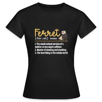 Ferret Owner Ferret - Women's T-Shirt - black - Front - AI Model Female 172 dark (172cm)