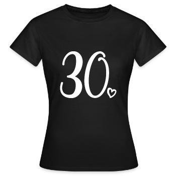 30. Geburtstag Frauen 30 Jahre alt Niedliche Nummer 30 - Frauen T-Shirt - Schwarz - Vorne - AI Model Female 172 dark (172cm)