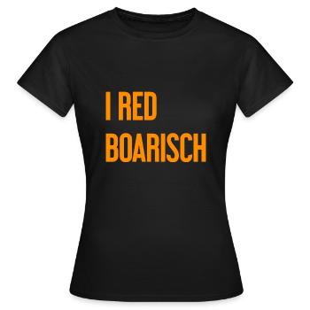 I red boarisch - Frauen T-Shirt - Schwarz - Vorne - AI Model Female 172 dark (172cm)