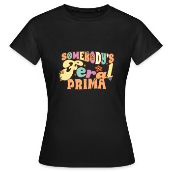 Somebody's Feral Prima Spanish Cousin Groovy - Frauen T-Shirt - Schwarz - Vorne - AI Model Female 172 dark (172cm)