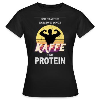 Kaffee und Protein - Frauen T-Shirt - Schwarz - Vorne - AI Model Female 172 dark (172cm)