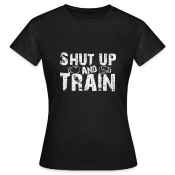 Tais-toi et entraîne-toi - T-shirt Femme - noir - Devant - AI Model Female 172 dark (172cm)