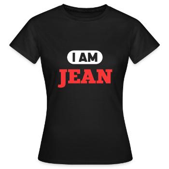 Jean Name Saying für stolze Jeans - Frauen T-Shirt - Schwarz - Vorne - AI Model Female 172 dark (172cm)