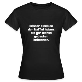 Einen an der Waffel - Frauen T-Shirt - Schwarz - Vorne - AI Model Female 172 dark (172cm)
