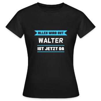 Walter Name Design für stolze Walter - Frauen T-Shirt - Schwarz - Vorne - AI Model Female 172 dark (172cm)