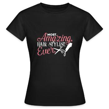 Hair Stylist Amazing Hair Stylist - Women's T-Shirt - black - Front - AI Model Female 172 dark (172cm)
