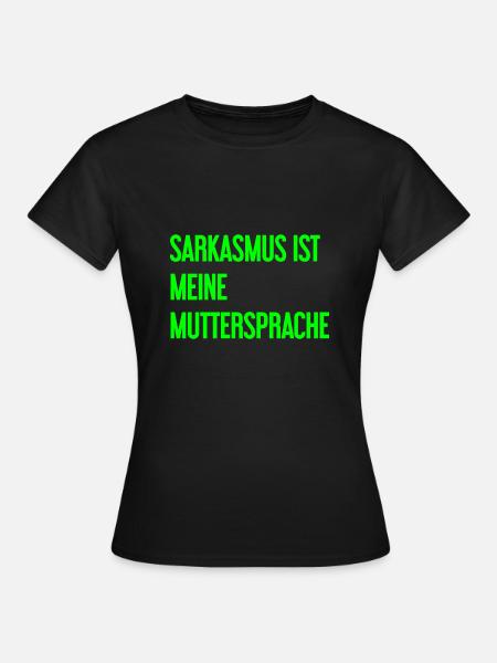 Sarkasmus-Profi - Frauen T-Shirt - Schwarz