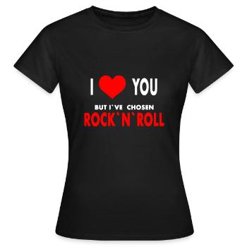 I Love But I've Chosen Rock and Roll - Frauen T-Shirt - Schwarz - Vorne - AI Model Female 172 dark (172cm)