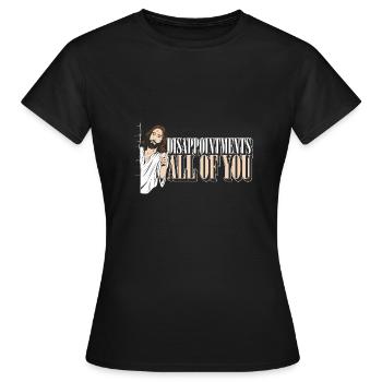 Drôle de Jesus Facepalm Meme Déceptions Tout de - T-shirt Femme - noir - Devant - AI Model Female 172 dark (172cm)