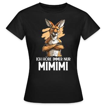 Kangourou marsupial Kangourou J’écoute toujours Mimimi - T-shirt Femme - noir - Devant - AI Model Female 172 dark (172cm)