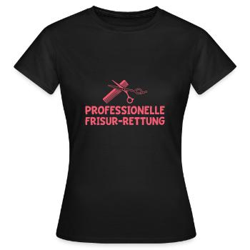 Professionelle Frisur Rettung Friseurin - Frauen T-Shirt - Schwarz - Vorne - AI Model Female 172 dark (172cm)