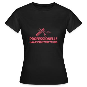 Professionelle Haarschnittrettung Friseurin - Frauen T-Shirt - Schwarz - Vorne - AI Model Female 172 dark (172cm)