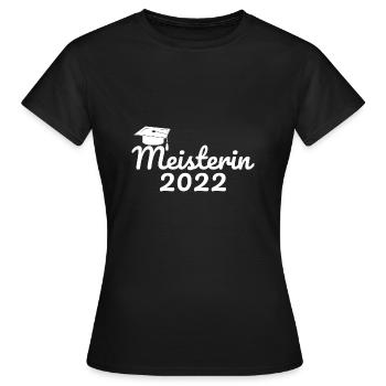 Meisterin 2022 Meisterprüfung Meistertitel - Frauen T-Shirt - Schwarz - Vorne - AI Model Female 172 dark (172cm)