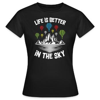 La vie est meilleure dans le ciel Air Balloon - T-shirt Femme - noir - Devant - AI Model Female 172 dark (172cm)