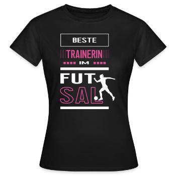 Beste Futsal Trainerin Futsaltrainerin Spiel - Frauen T-Shirt - Schwarz - Vorne - AI Model Female 172 dark (172cm)