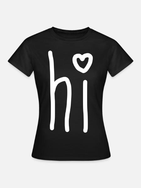hi ♥ - Frauen T-Shirt - Schwarz