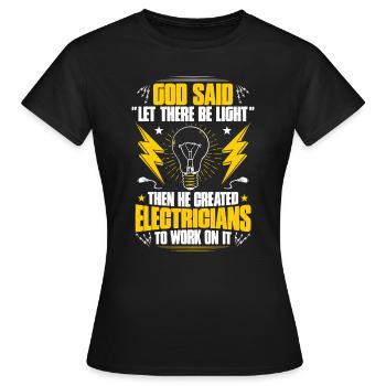 Électricien électricien électricien - T-shirt Femme - noir - Devant - AI Model Female 172 dark (172cm)