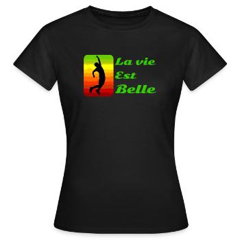 La vie est belle! - T-shirt Femme - noir - Devant - AI Model Female 172 dark (172cm)