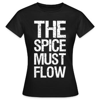 the spice must flow - Women's T-Shirt - black - Front - AI Model Female 172 dark (172cm)