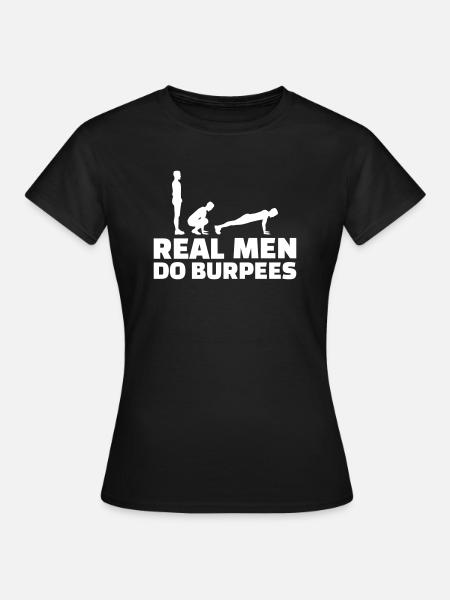 Burpees - Frauen T-Shirt - Schwarz