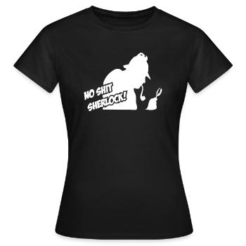 Kein Scheiß-Sherlock - Frauen T-Shirt - Schwarz - Vorne - AI Model Female 172 dark (172cm)